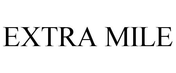 Trademark Logo EXTRA MILE