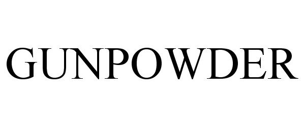 Trademark Logo GUNPOWDER