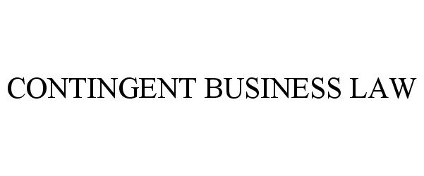  CONTINGENT BUSINESS LAW