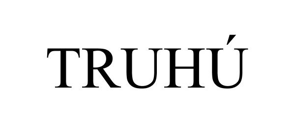 Trademark Logo TRUHÃ