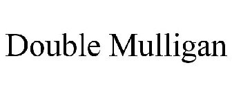 Trademark Logo DOUBLE MULLIGAN