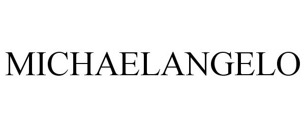 Trademark Logo MICHAELANGELO