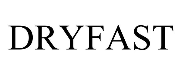 Trademark Logo DRYFAST