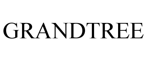Trademark Logo GRANDTREE