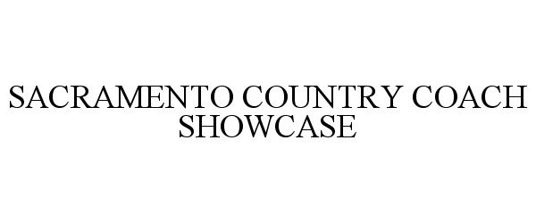  SACRAMENTO COUNTRY COACH SHOWCASE