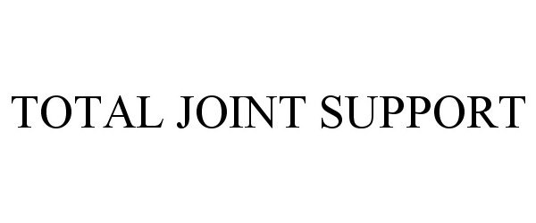 Trademark Logo TOTAL JOINT SUPPORT