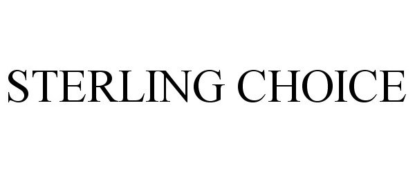 Trademark Logo STERLING CHOICE
