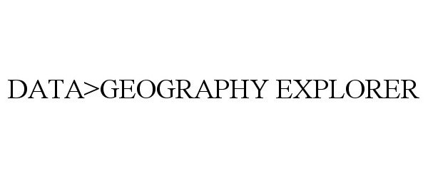  DATA&gt;GEOGRAPHY EXPLORER