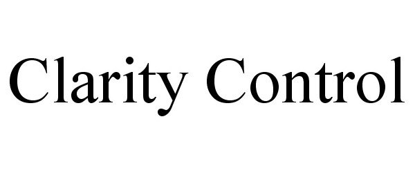 Trademark Logo CLARITY CONTROL