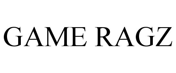 Trademark Logo GAME RAGZ