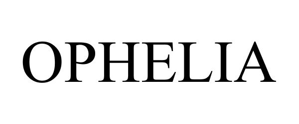 Trademark Logo OPHELIA