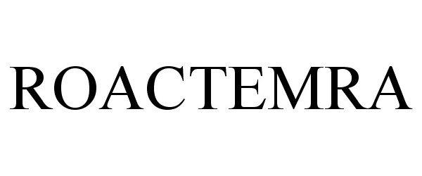 Trademark Logo ROACTEMRA