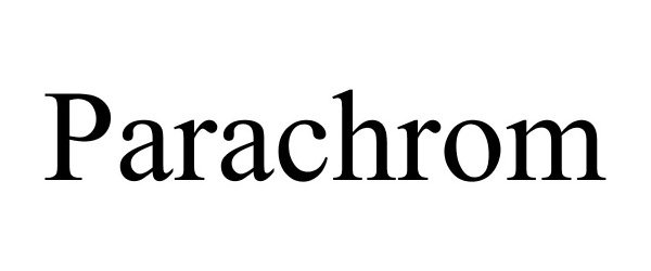 Trademark Logo PARACHROM