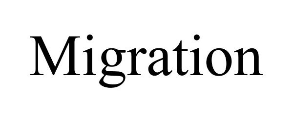 MIGRATION