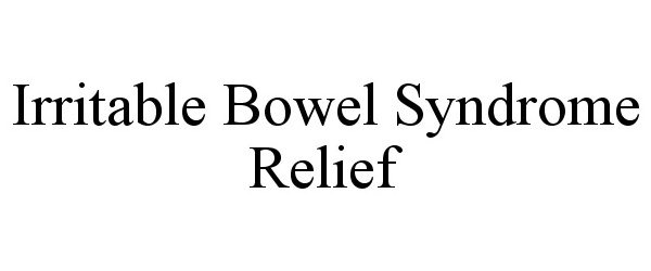  IRRITABLE BOWEL SYNDROME RELIEF