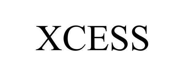 Trademark Logo XCESS