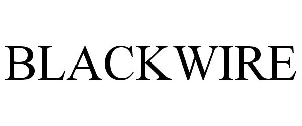 Trademark Logo BLACKWIRE
