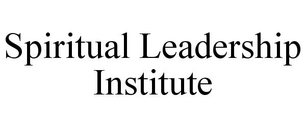 Trademark Logo SPIRITUAL LEADERSHIP INSTITUTE