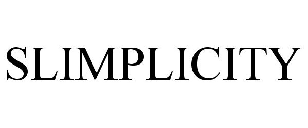Trademark Logo SLIMPLICITY