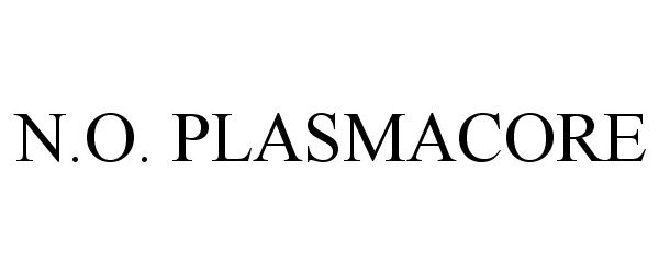 Trademark Logo N.O. PLASMACORE