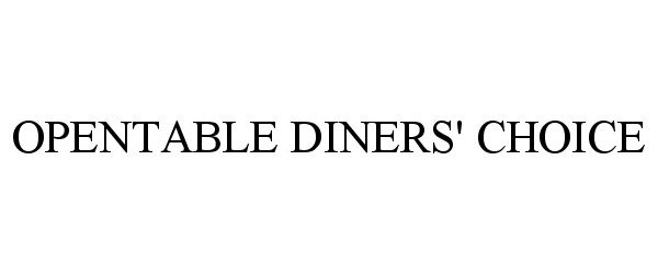  OPENTABLE DINERS' CHOICE