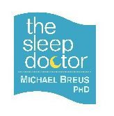  THE SLEEP DOCTOR MICHAEL BREUS PHD