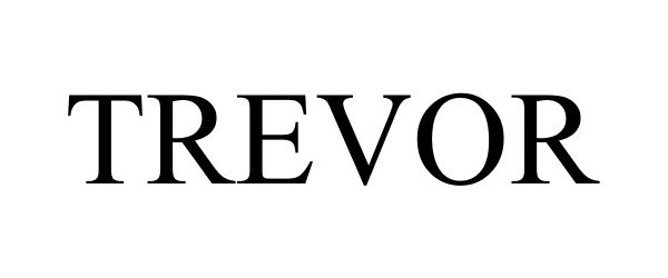 Trademark Logo TREVOR
