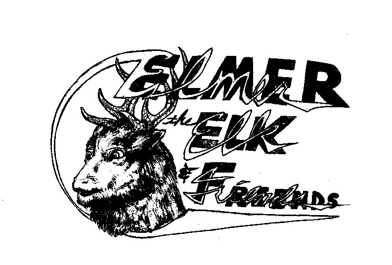  ELMER THE ELK &amp; FRIENDS