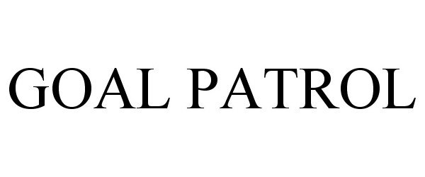 Trademark Logo GOAL PATROL