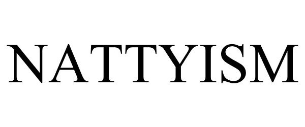 Trademark Logo NATTYISM
