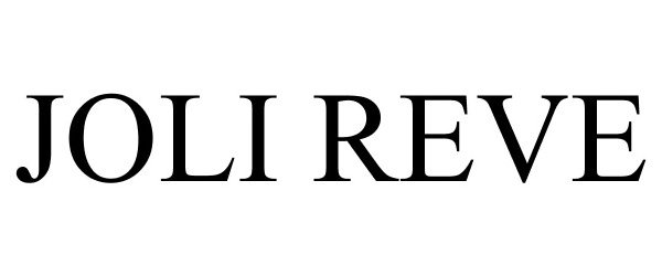Trademark Logo JOLI REVE