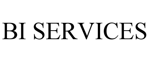 Trademark Logo BI SERVICES
