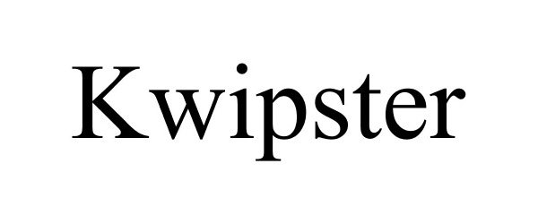  KWIPSTER