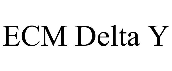 Trademark Logo ECM DELTA Y