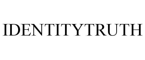 Trademark Logo IDENTITYTRUTH