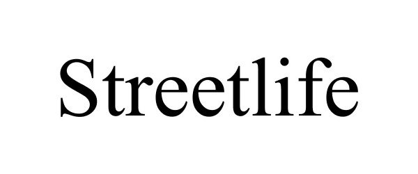 Trademark Logo STREETLIFE