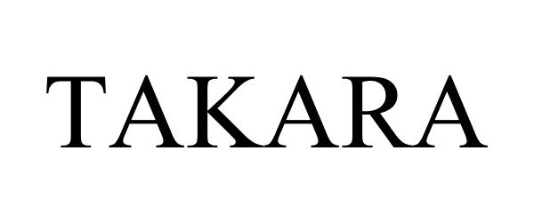 Trademark Logo TAKARA