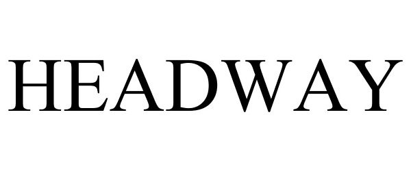 Trademark Logo HEADWAY