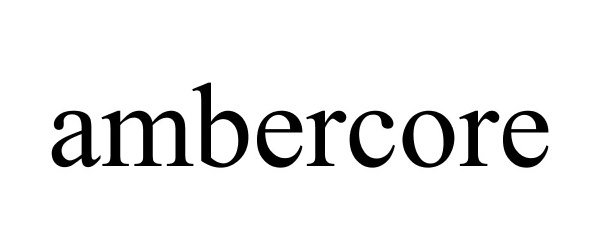  AMBERCORE