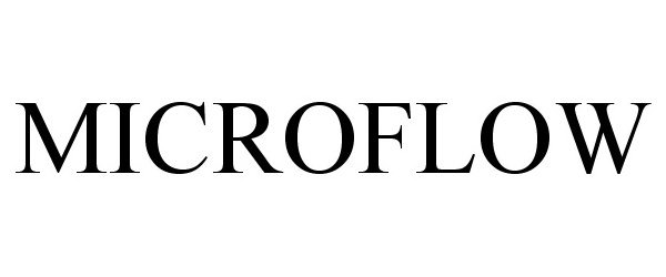 Trademark Logo MICROFLOW
