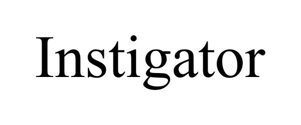  INSTIGATOR