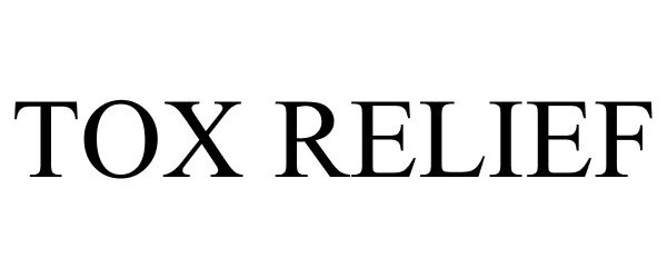 Trademark Logo TOX RELIEF