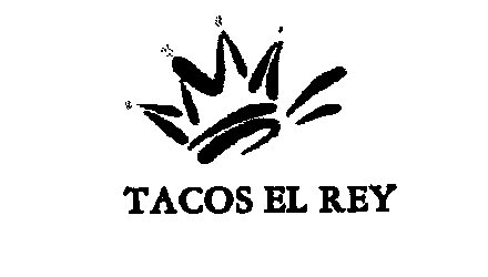 Trademark Logo TACOS EL REY