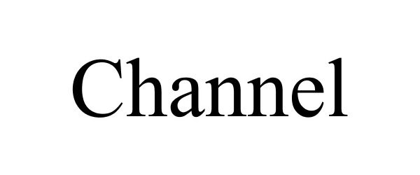 Trademark Logo CHANNEL