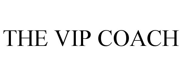 Trademark Logo THE VIP COACH