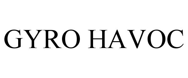  GYRO HAVOC