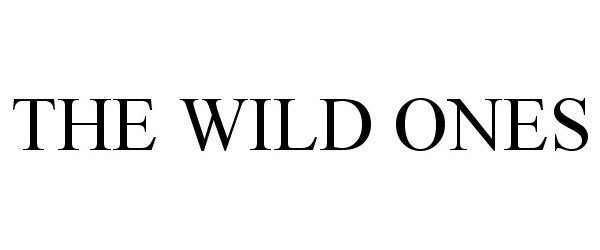  THE WILD ONES