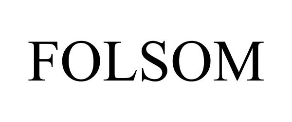 Trademark Logo FOLSOM