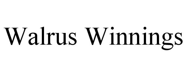 Trademark Logo WALRUS WINNINGS