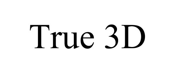 Trademark Logo TRUE 3D